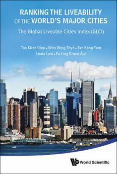 Hardcover Ranking the Liveability of the World's Major Cities: The Global Liveable Cities Index (Glci) Book