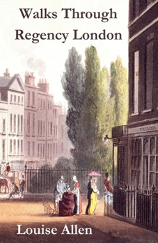 Paperback Walks Through Regency London Book