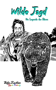 Paperback Wilde Jagd: Die Legende der Bären [German] Book