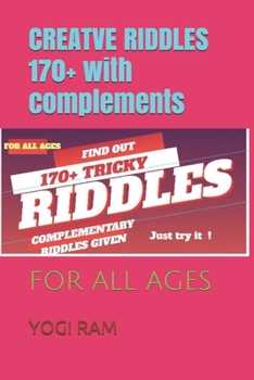 Paperback Creatve Riddles 170+: For All Ages Above 12 Book