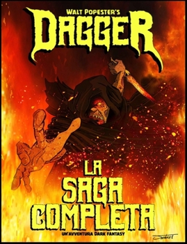 Paperback Dagger - La Saga Completa. Un'Avventura Dark Fantasy [Italian] Book