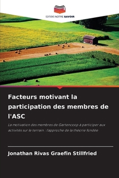 Paperback Facteurs motivant la participation des membres de l'ASC [French] Book
