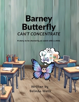 Barney Butterfly Can't Concentrate (Stories with a Difference)