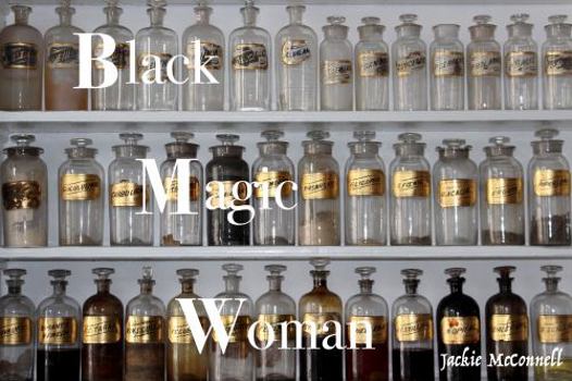 Paperback BLACK MAGIC WOMAN Book