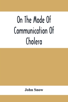 Paperback On The Mode Of Communication Of Cholera Book