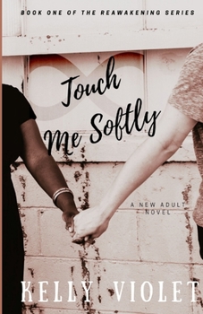 Paperback Touch Me Softly Book