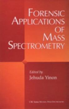 Hardcover Forensic Applications of Mass Spectrometry Book