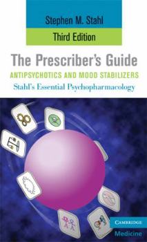 Paperback The Prescriber's Guide, Antipsychotics and Mood Stabilizers Book