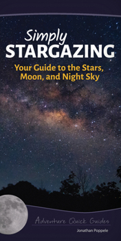 Spiral-bound Simply Stargazing: Your Guide to the Stars, Moon, and Night Sky Book