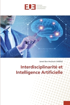 Interdisciplinarité et Intelligence Artificielle (French Edition)