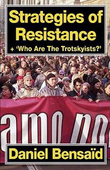 Paperback Strategies of Resistance & 'Who Are the Trotskyists?' Book