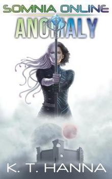 Anomaly - Book #2 of the Somnia Online