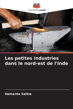 Paperback Les petites industries dans le nord-est de l'Inde [French] Book