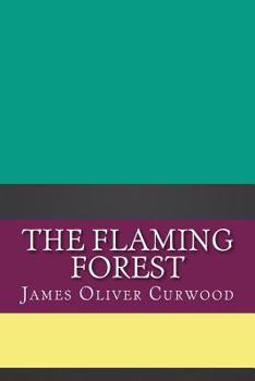 Paperback The Flaming Forest Book