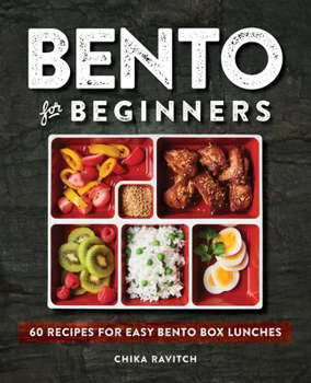 Paperback Bento for Beginners: 60 Recipes for Easy Bento Box Lunches Book