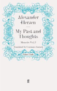 My Past and Thoughts: Memoirs Volume 2 - Book #2 of the My Past and Thoughts