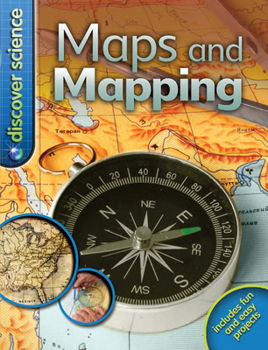 Hardcover Discover Science: Maps and Mapping Book
