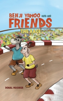 Hardcover Benji Yahoo and His Friends: The Race Book