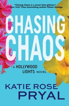 Paperback Chasing Chaos: A Hollywood Lights Novel Book