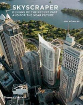 Paperback Skyscraper: Designs of the Recent Past and for the Near Future Book