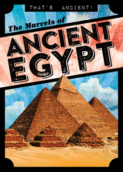 Paperback The Marvels of Ancient Egypt Book