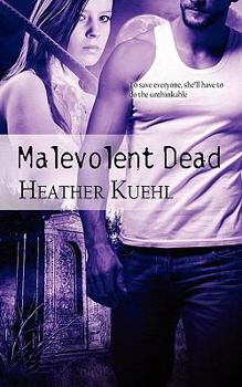 Malevolent Dead - Book #2 of the Sarah Vargas