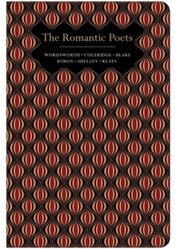 Romantic Poets: Verses from the World's Most Beloved Poets