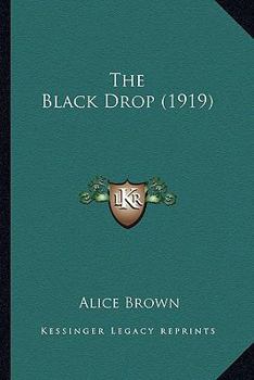 Paperback The Black Drop (1919) Book