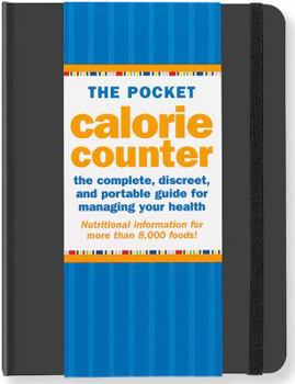 Hardcover The Pocket Calorie Counter: The Complete Discreet, and Portable Guide for Managing Your Health Book