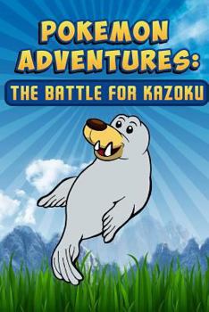 Paperback Pokemon Adventures: The Battle for Kazoku Book