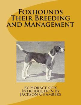 Paperback Foxhounds Their Breeding and Management Book