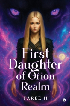 Paperback First Daughter of Orion Realm Book
