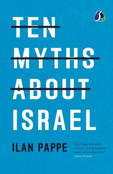 Ten Myths about Israel