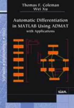 Paperback Automatic Differentiation in MATLAB Using Admat with Applications Book