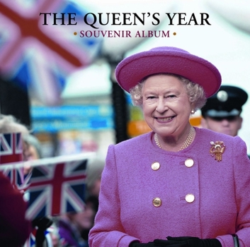 Hardcover The Queen's Year: A Souvenir Album Book