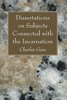 Paperback Dissertations on Subjects Connected with the Incarnation Book