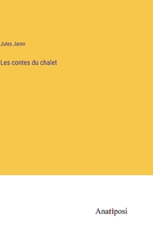 Hardcover Les contes du chalet [French] Book