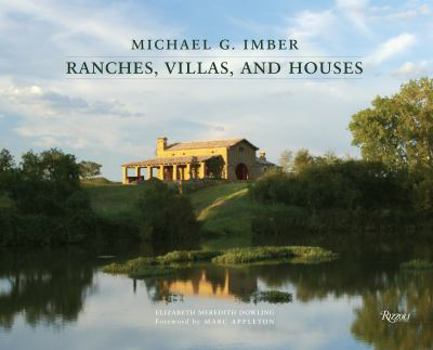 Hardcover Michael G. Imber: Ranches, Villas, and Houses Book