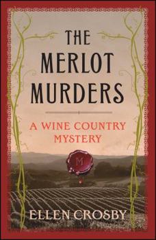 The Merlot Murders - Book #1 of the Wine Country Mysteries