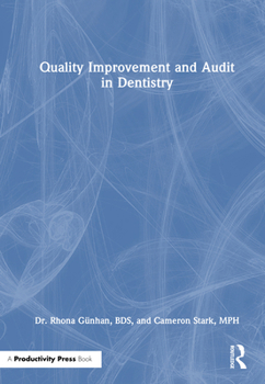 Hardcover Quality Improvement and Audit in Dentistry Book