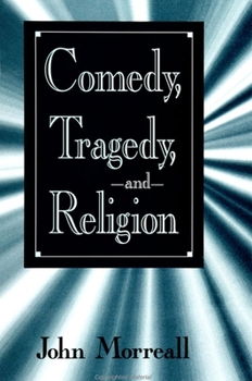 Paperback Comedy, Tragedy and Religion Book