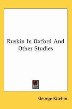 Paperback Ruskin In Oxford And Other Studies Book