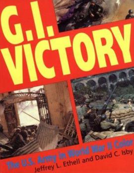 Paperback G.I. Victory: The US Army in World War II Color Book