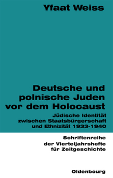 Paperback Deutsche und polnische Juden vor dem Holocaust [German] Book