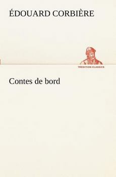Paperback Contes de bord [French] Book