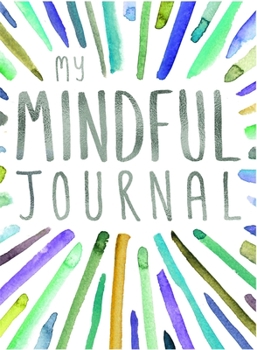 Paperback My Mindful Journal Book