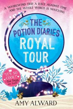 Royal Tour - Book #2 of the Potion Diaries