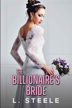 The Billionaire’s Bride - Book #8 of the Big Bad Billionaires