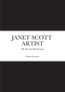 Paperback Janet Scott - Artist: My Personal Recollections Book