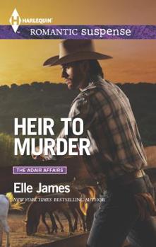 Heir To Murder - Book #4 of the Adair Affairs
